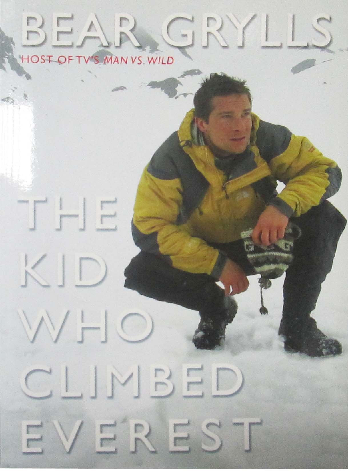 Kid Who Climbed Everest: The Incredible Story Of A 23-Year-Old's Summit Of Mt. Everest