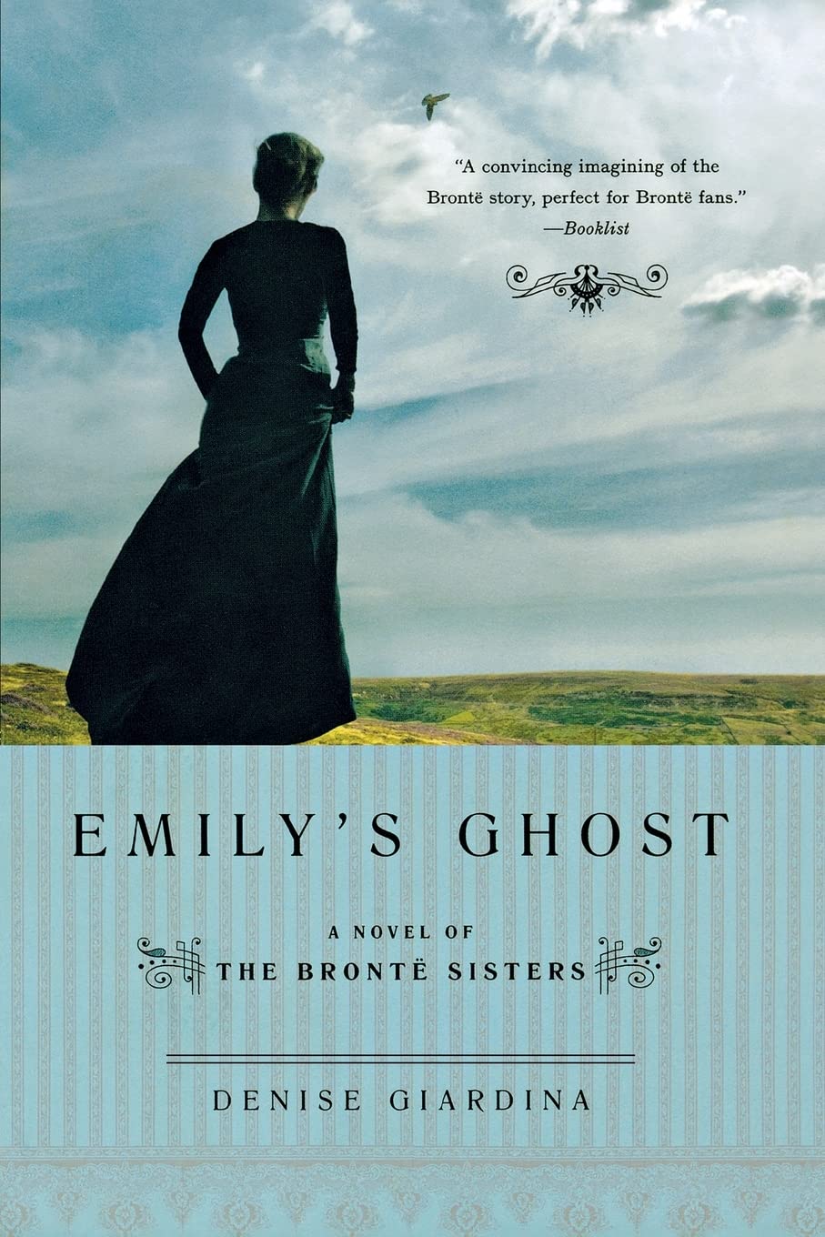 Emily's Ghost: A Novel of the Brontë Sisters (The Bronte Sisters)