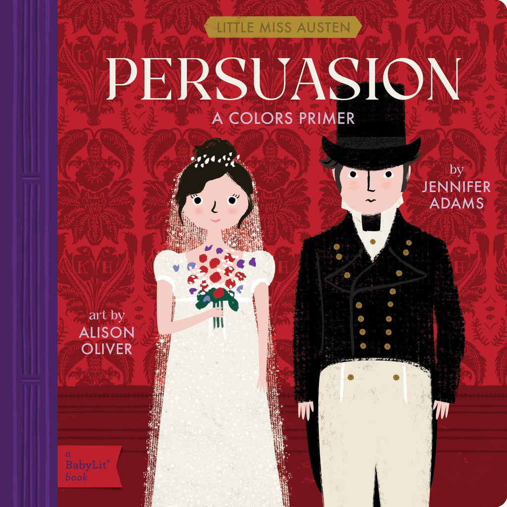 Persuasion: A BabyLit® Colors Primer (BabyLit Classics)