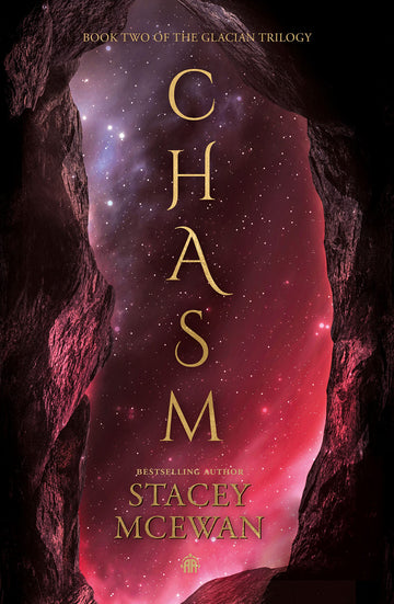 Chasm: The Glacian Trilogy, Book II (Glacian Trilogy, 2)