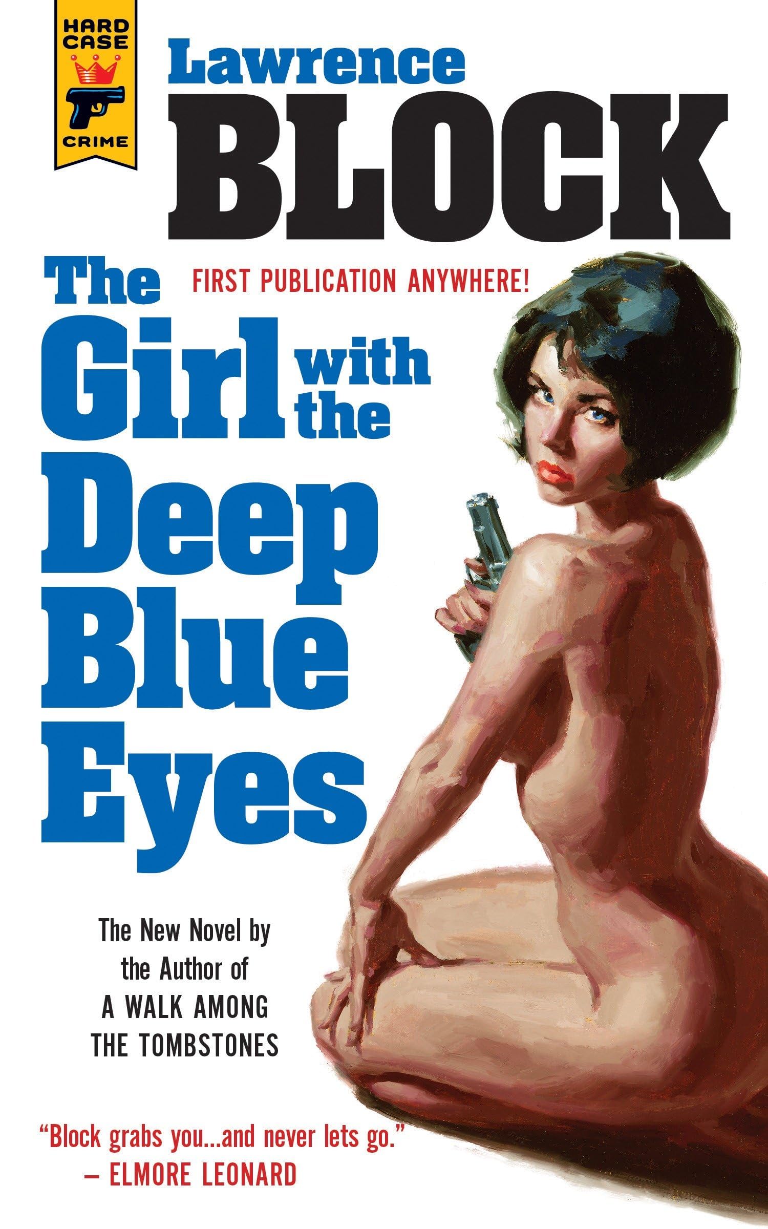 The Girl With the Deep Blue Eyes (Hard Case Crime)