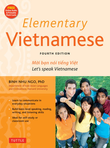 Elementary Vietnamese: Let's Speak Vietnamese, Revised and Updated Fourth Edition (Free Online Audio and Printable Flash Cards)