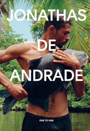 Jonathas de Andrade: One to One (Ascendant Artist)