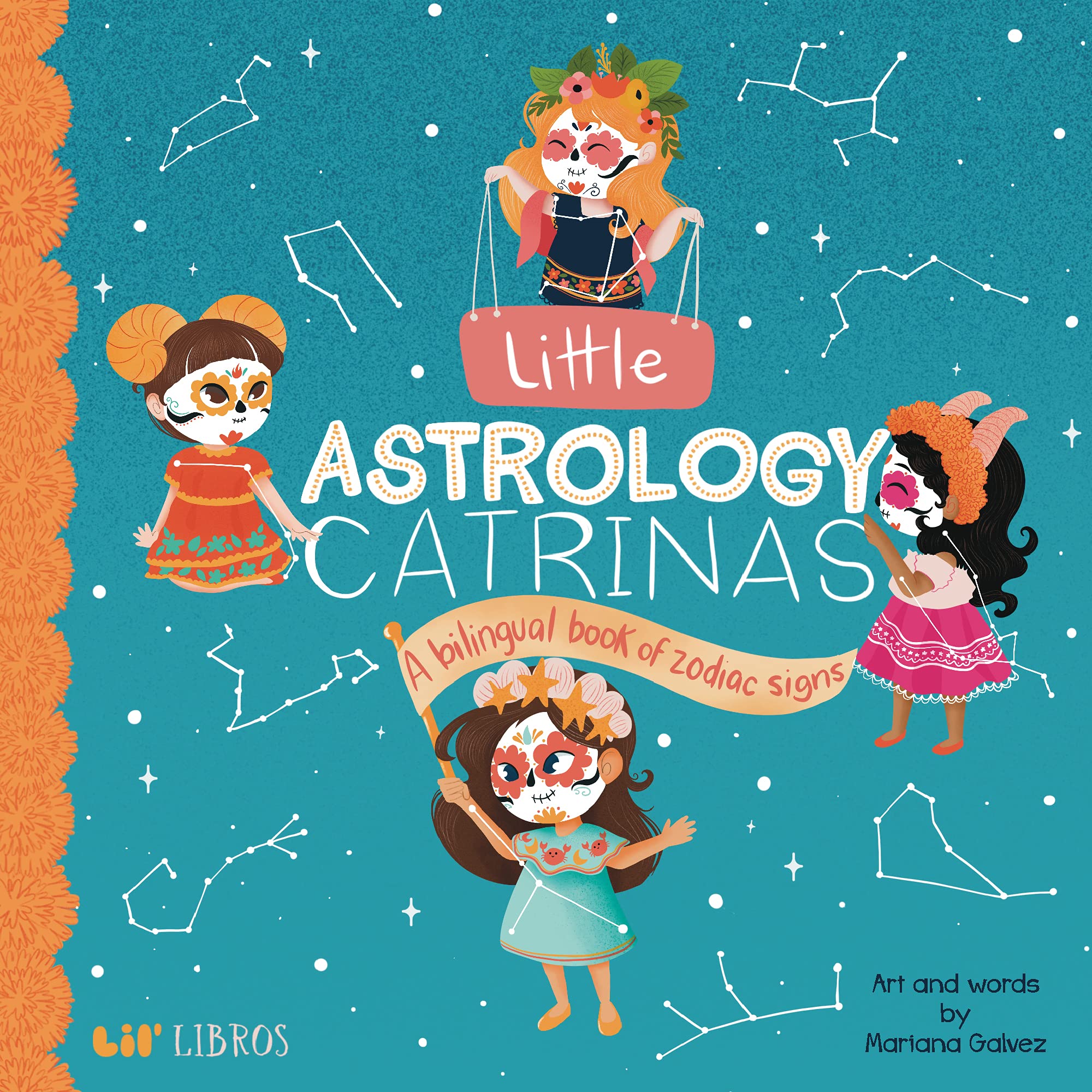 Little Astrology Catrinas: A Bilingual Book about Zodiac Signs (Lil' Libros) (English and Spanish Edition)