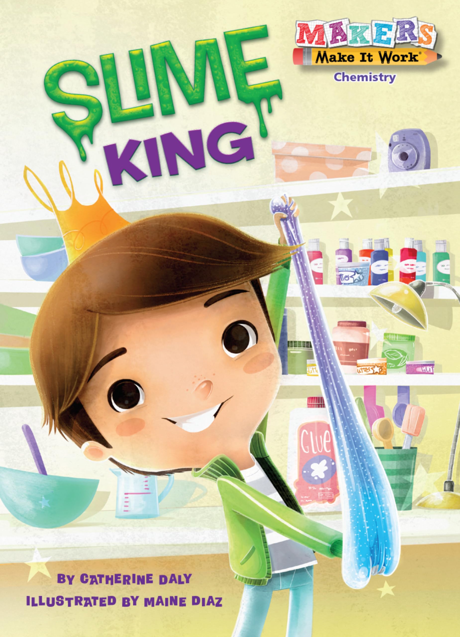 Slime King (Makers Make It Work)