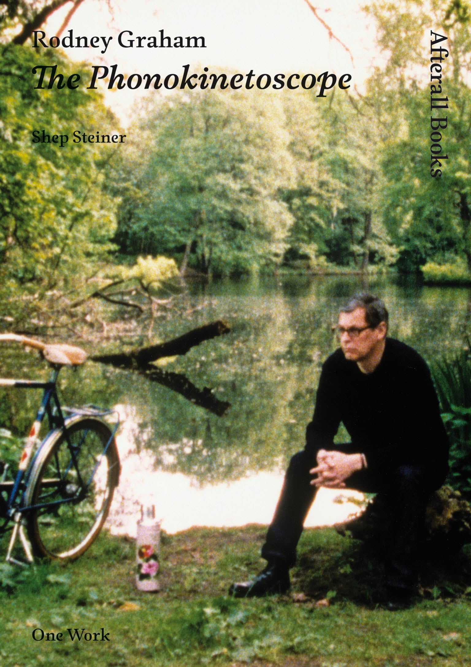 Rodney Graham: Phonokinetoscope (Afterall Books / One Work)