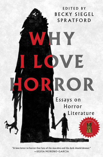 Why I Love Horror: Essays on Horror Literature