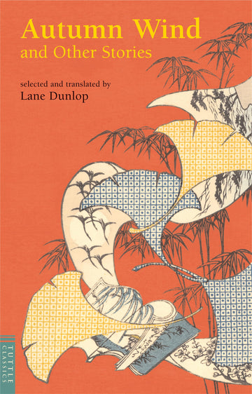 Autumn Wind and Other Stories (Tuttle Classics)
