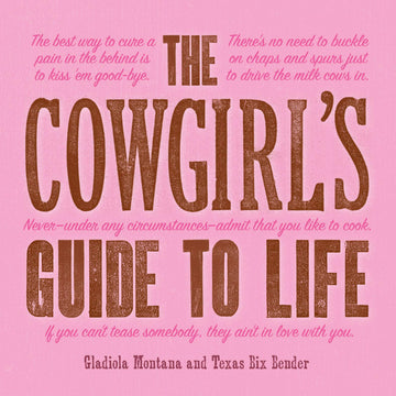 The Cowgirl's Guide to Life (Western Humor)