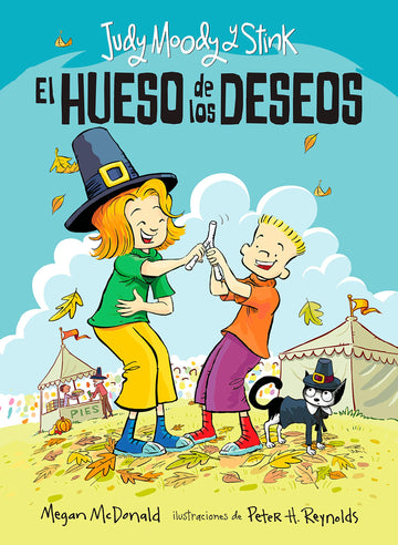 Judy Moody y Stink: El hueso de los deseos / Judy Moody & Stink: The Wishbone Wish (Spanish Edition)