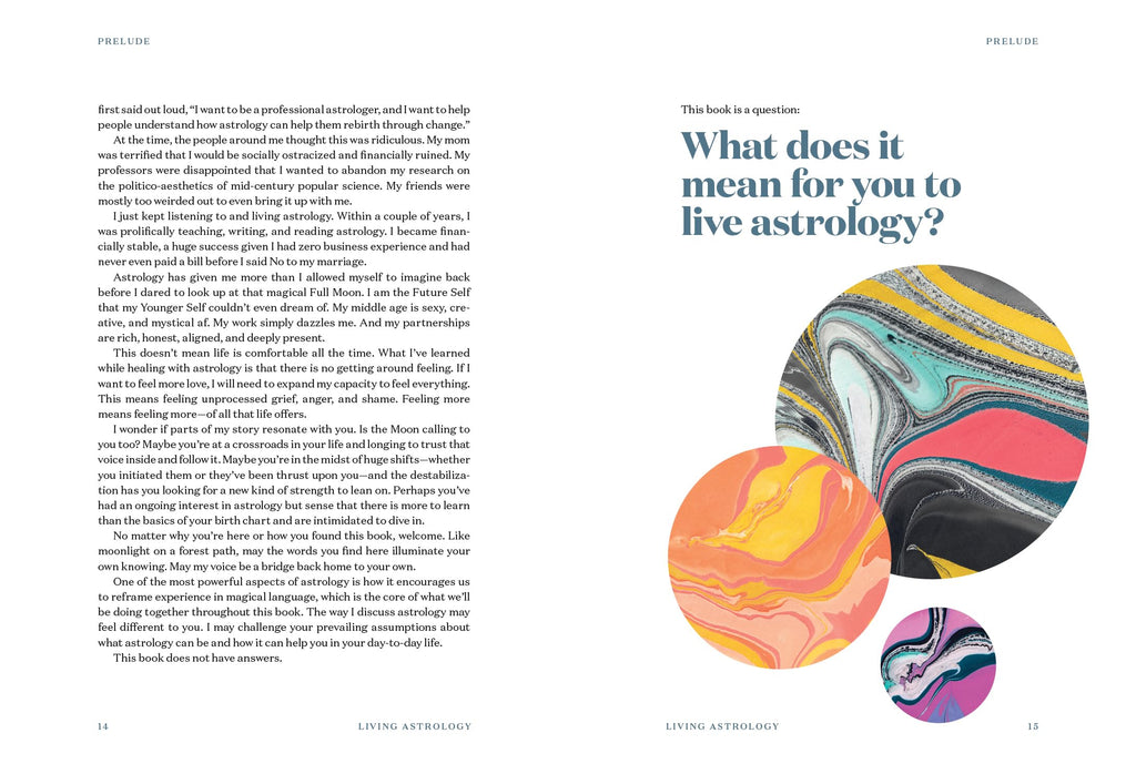 Living Astrology: How to Weave the Wisdom of all 12 Signs into Your Everyday Life