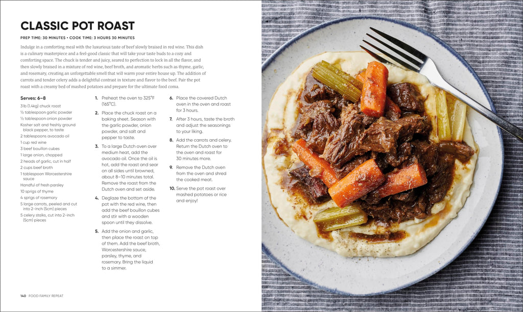 Food Family Repeat: Recipes for Making Every Day a Celebration: A Cookbook
