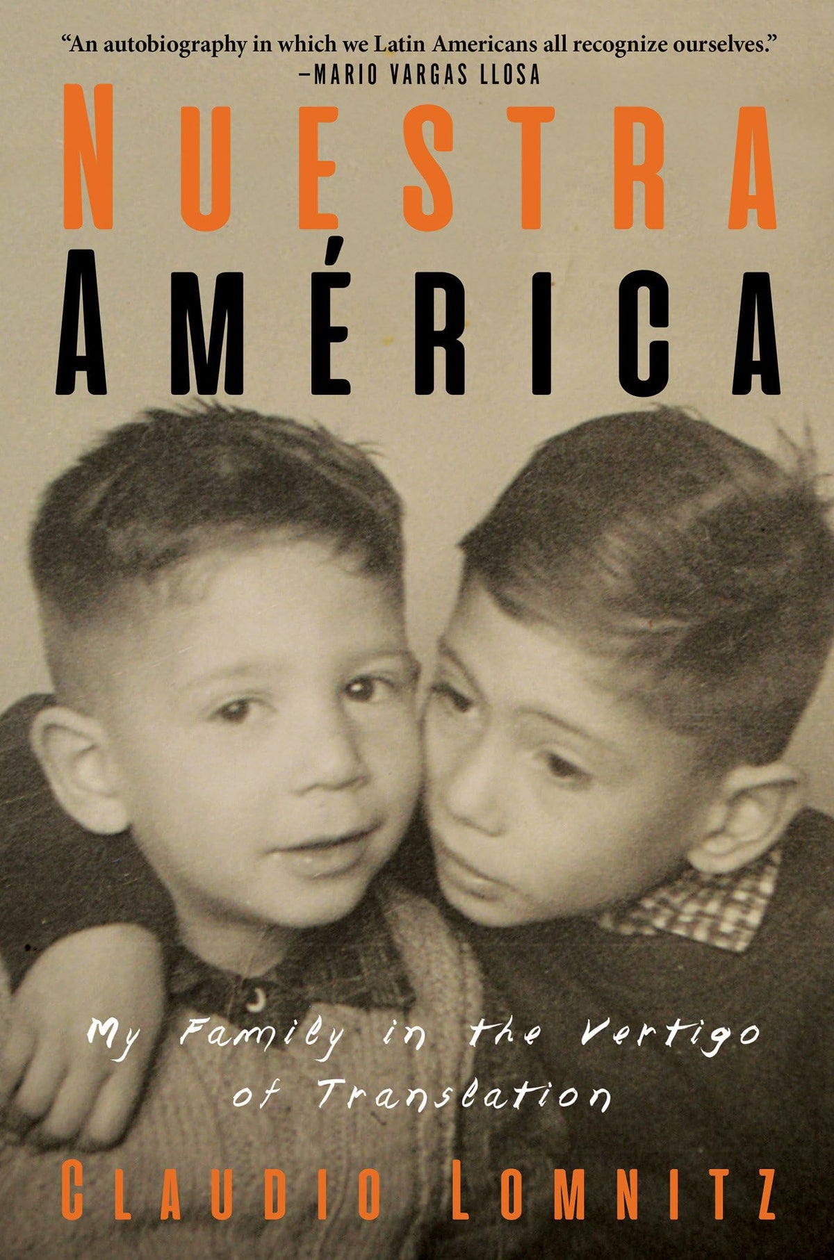 Nuestra América: My Family in the Vertigo of Translation