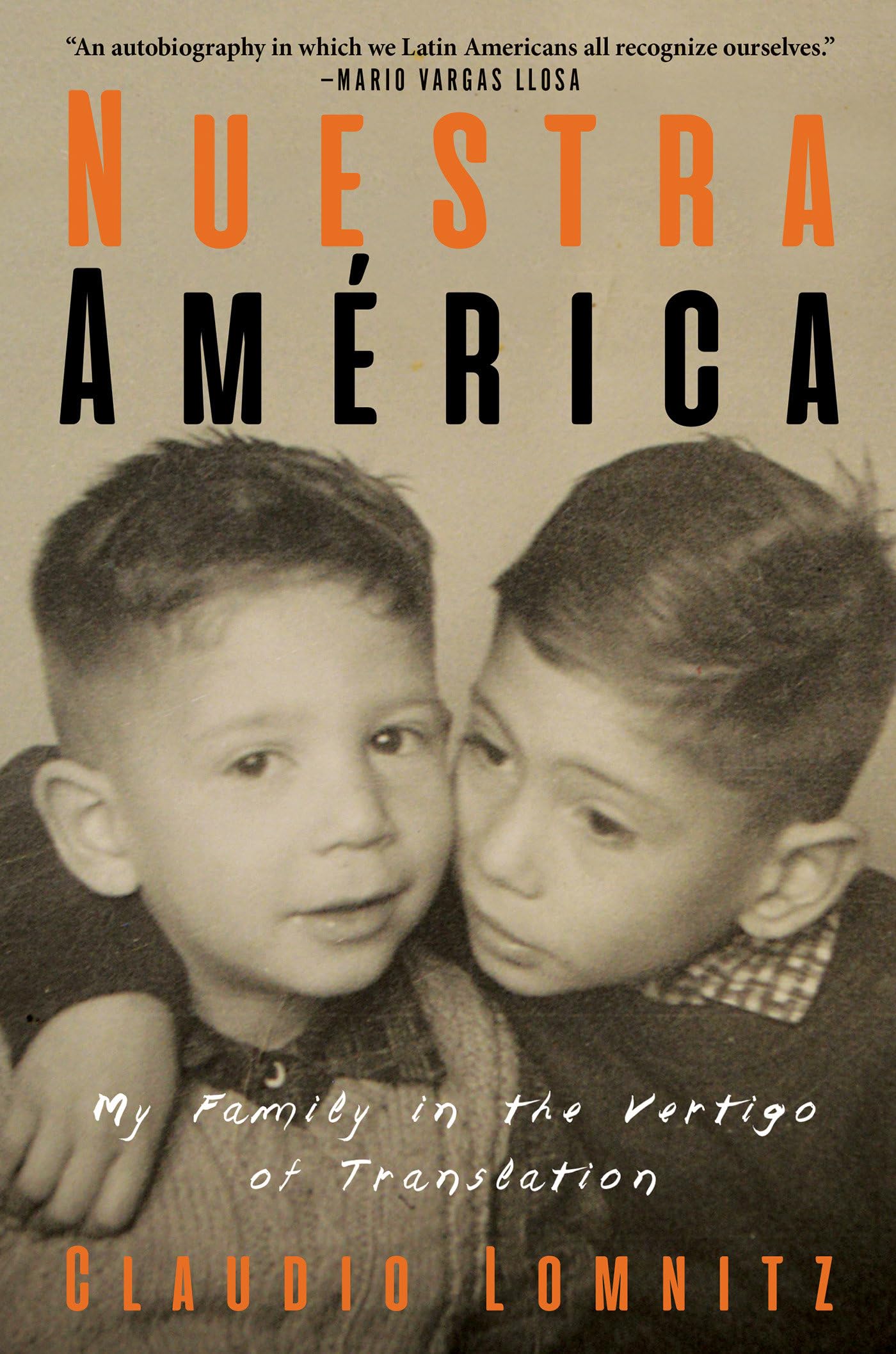 Nuestra América: My Family in the Vertigo of Translation