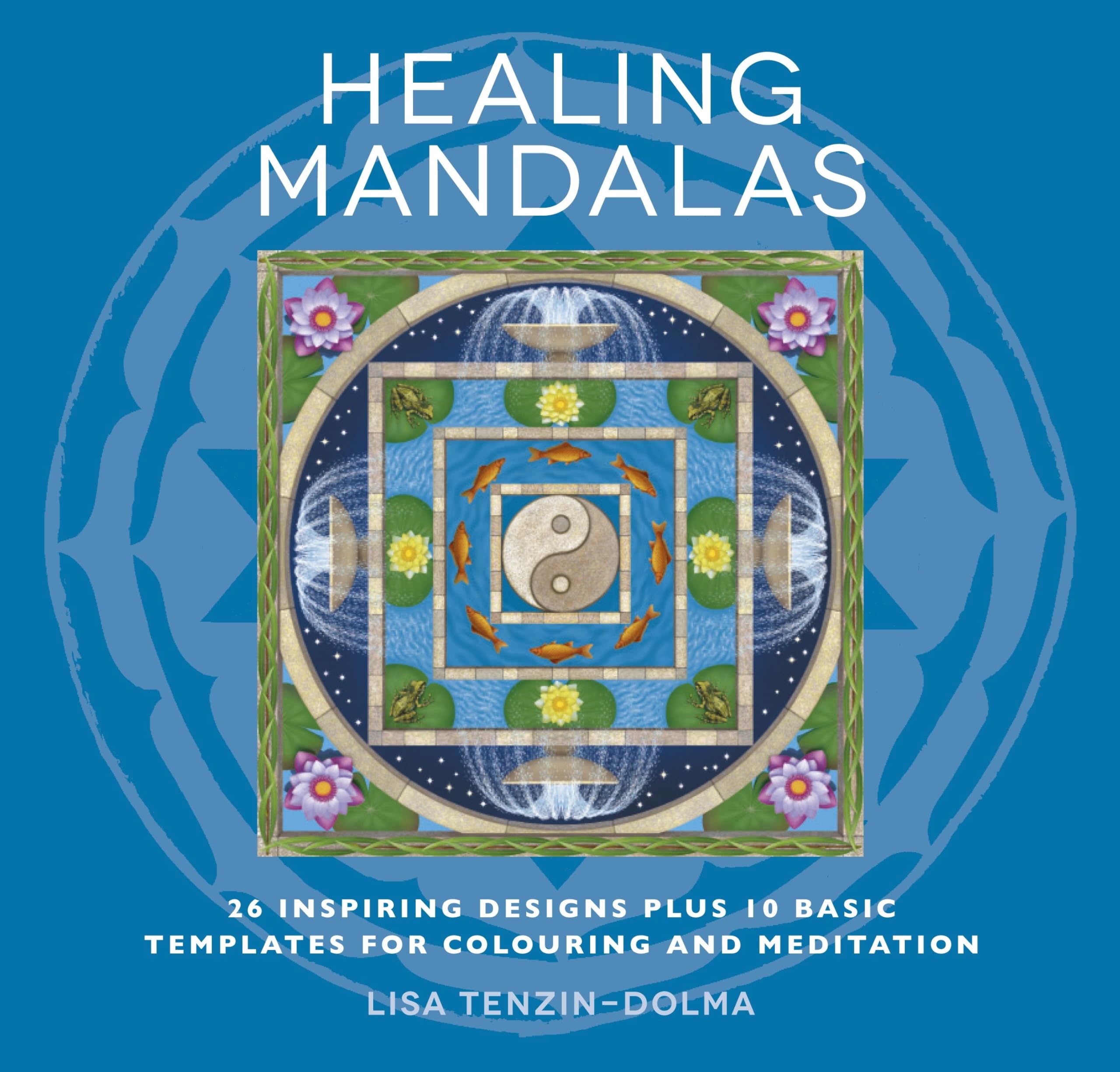 Healing Mandalas: 32 Inspiring Designs for Colouring and Meditation (Watkins Adult Coloring Pages)