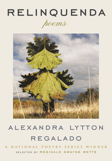 Relinquenda: Poems (National Poetry Series)