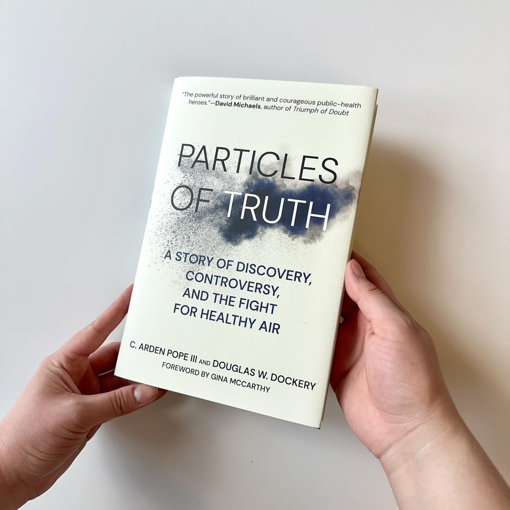Particles of Truth: A Story of Discovery, Controversy, and the Fight for Healthy Air