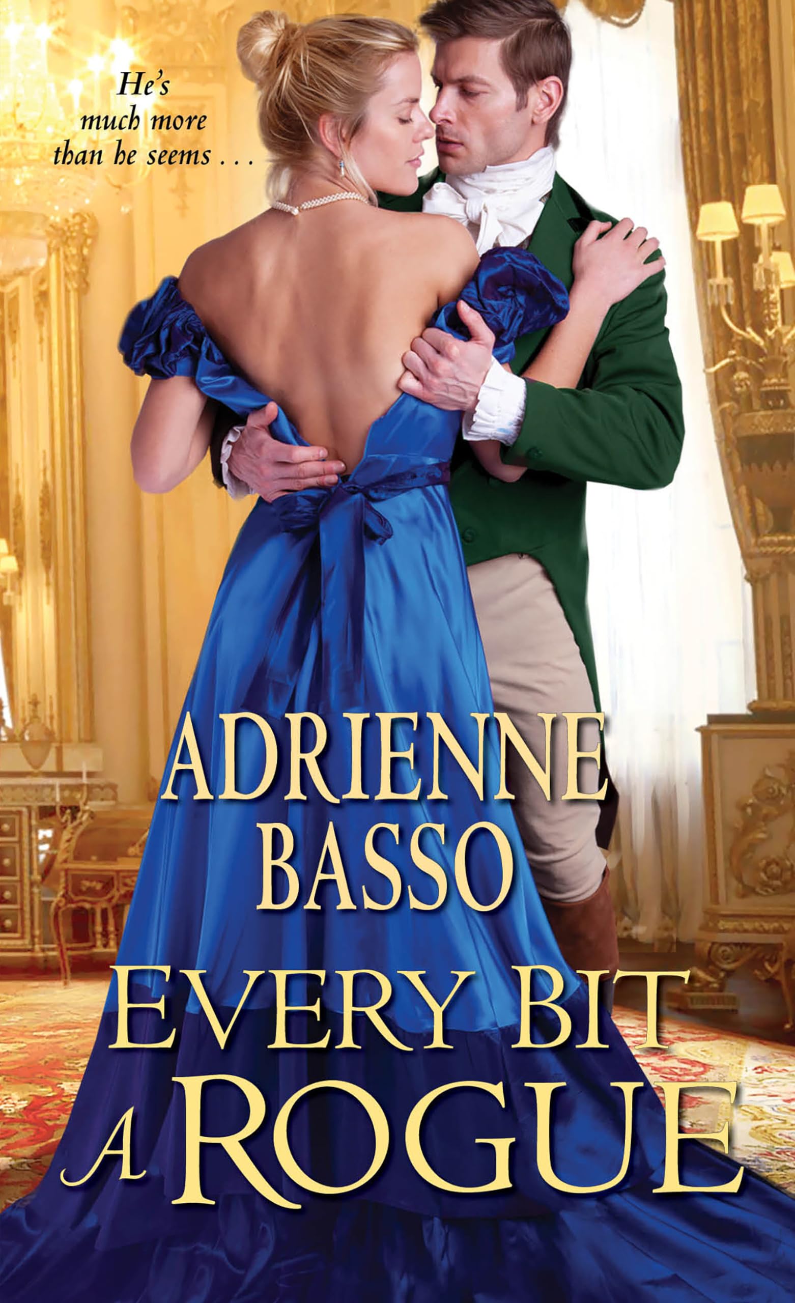 Every Bit a Rogue (The Ellinghams)