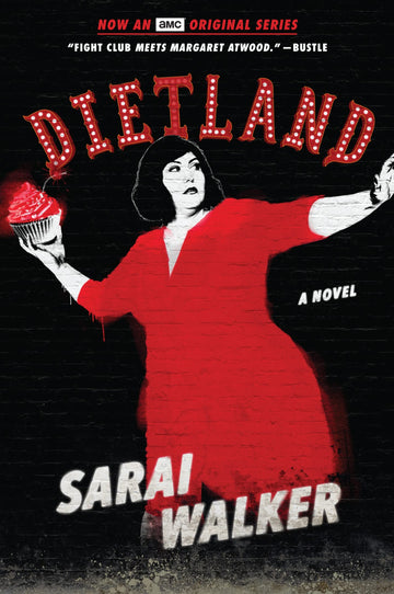 Dietland: (Tie-In)