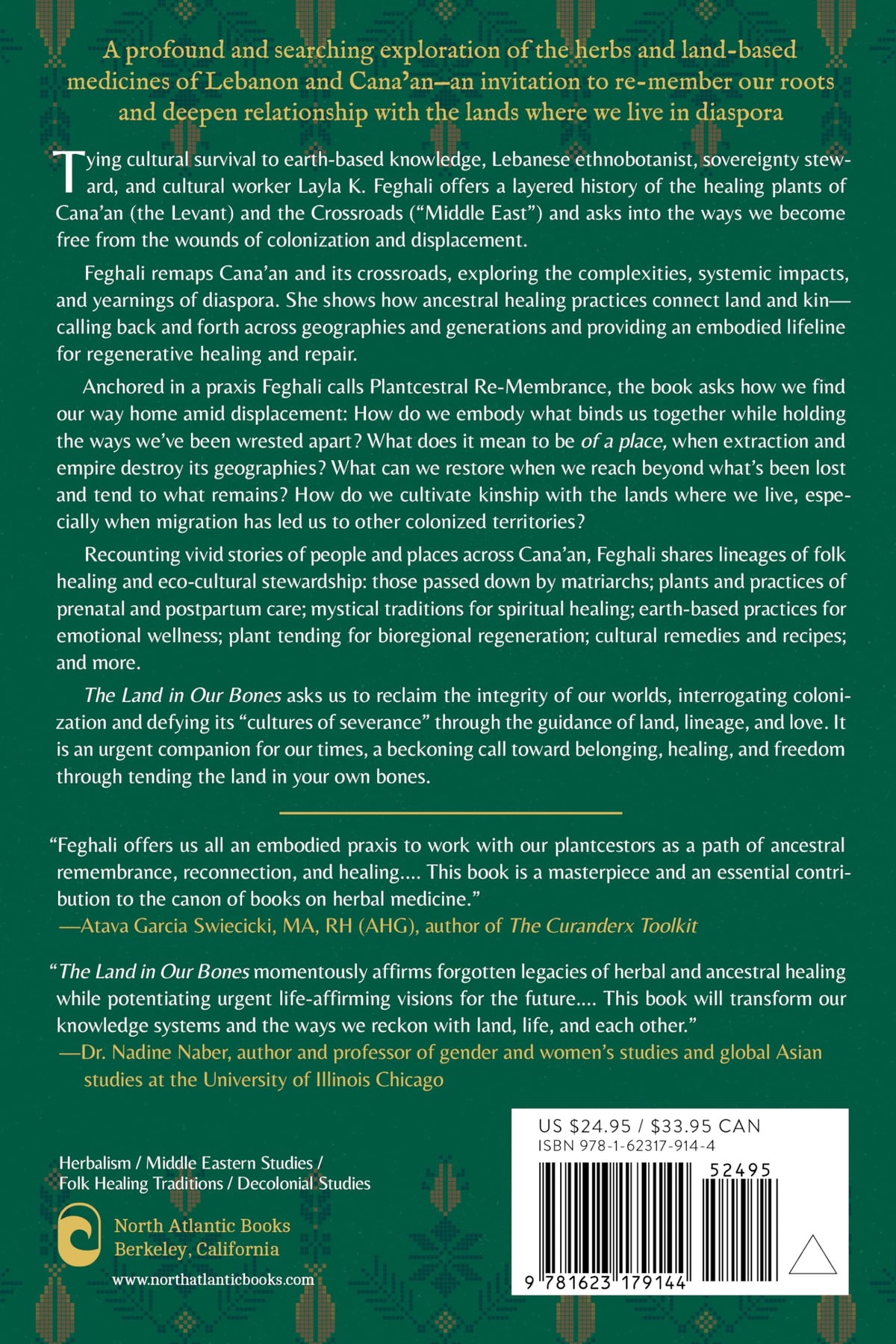The Land in Our Bones: Plantcestral Herbalism and Healing Cultures from Syria to the Sinai--Earth-basedpathways to ancestral stewardship and belonging in diaspora