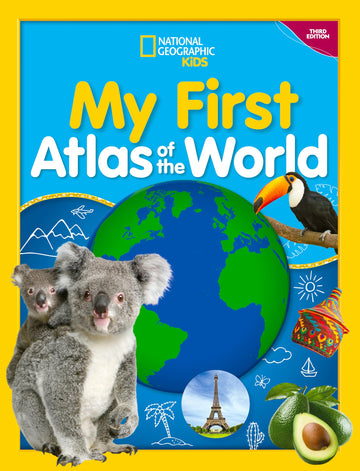 National Geographic Kids My First Atlas of the World, 3rd Edition (NGK Atlases)