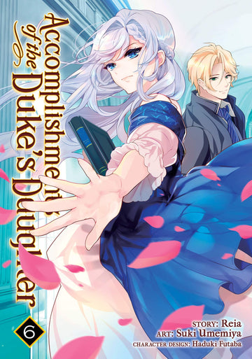 Accomplishments of the Duke's Daughter (Manga) Vol. 6