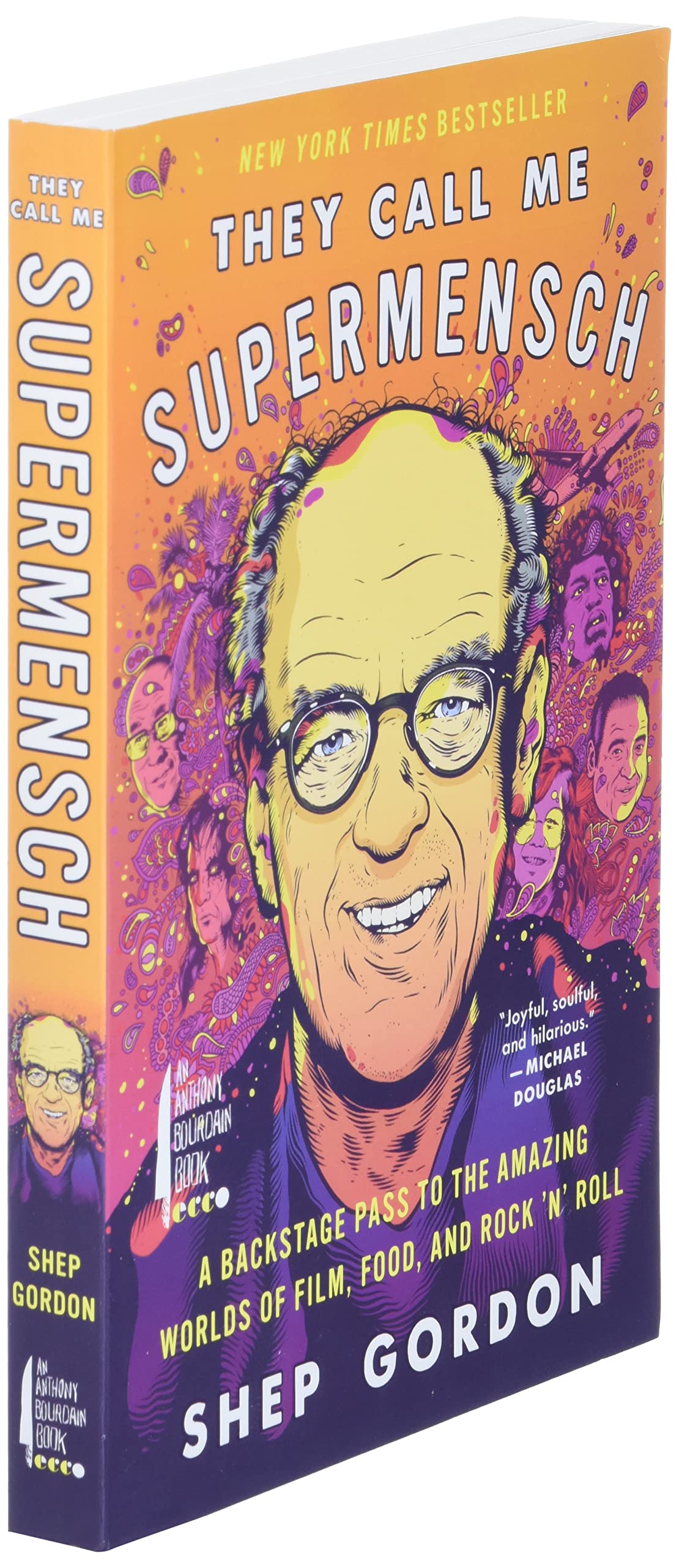 They Call Me Supermensch: A Backstage Pass to the Amazing Worlds of Film, Food, and Rock'n'Roll