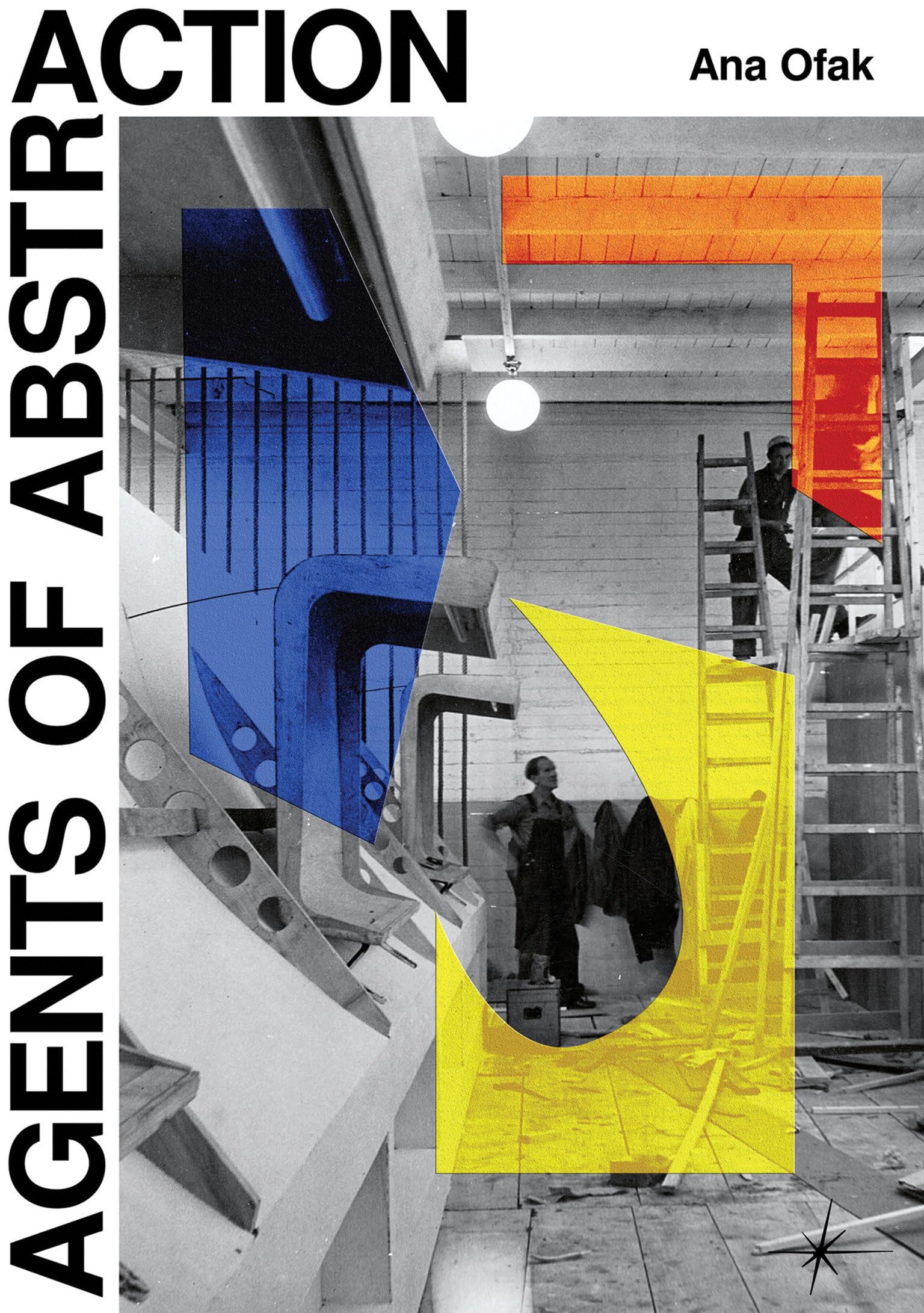 Agents of Abstraction (Sternberg Press)