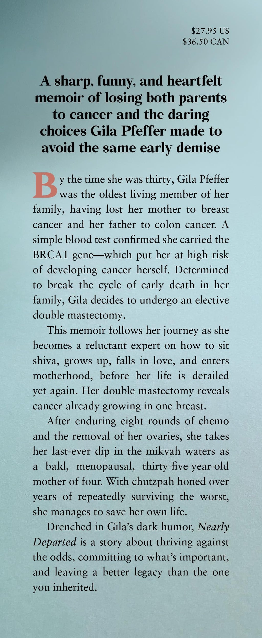 Nearly Departed: Adventures in Loss, Cancer, and Other Inconveniences