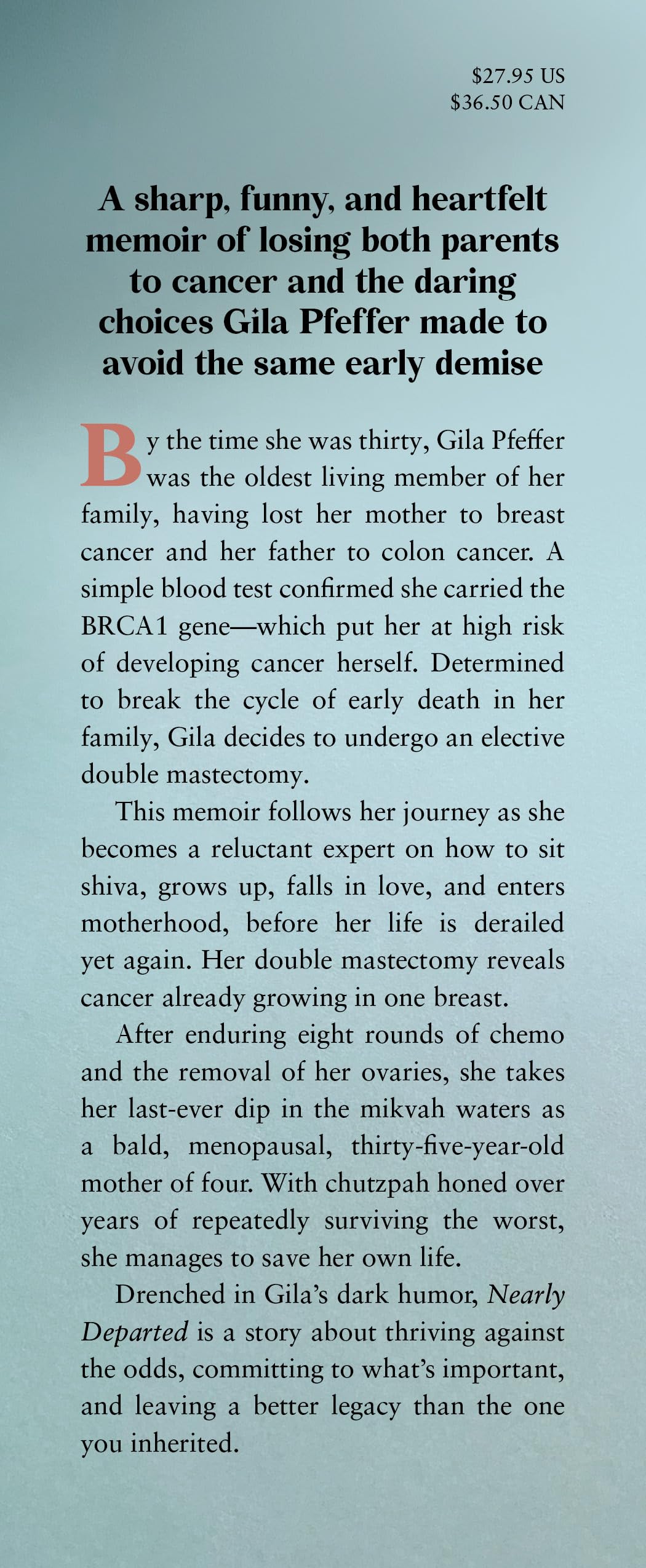 Nearly Departed: Adventures in Loss, Cancer, and Other Inconveniences
