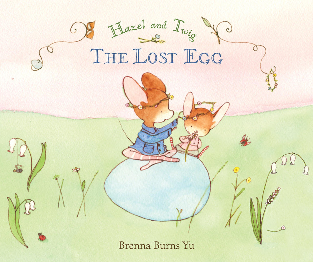 Hazel and Twig: The Lost Egg