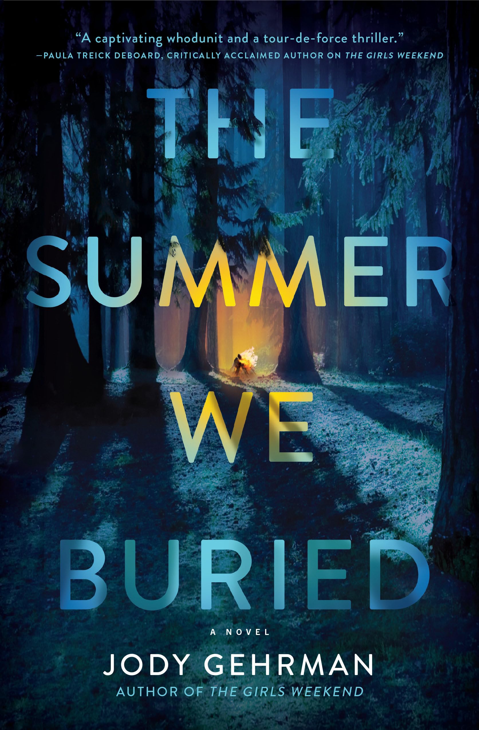 The Summer We Buried: A Novel