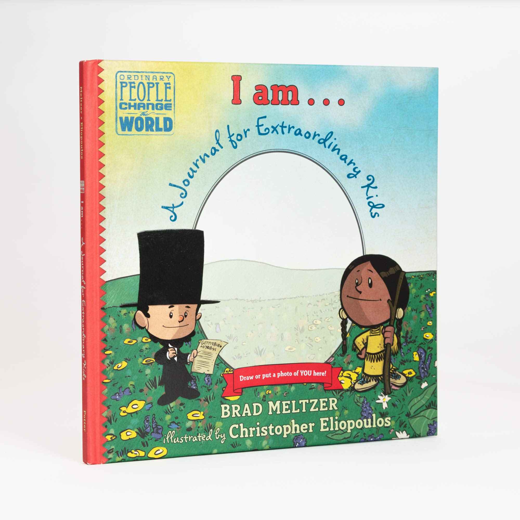 I Am...: A Journal for Extraordinary Kids (Ordinary People Change the World)