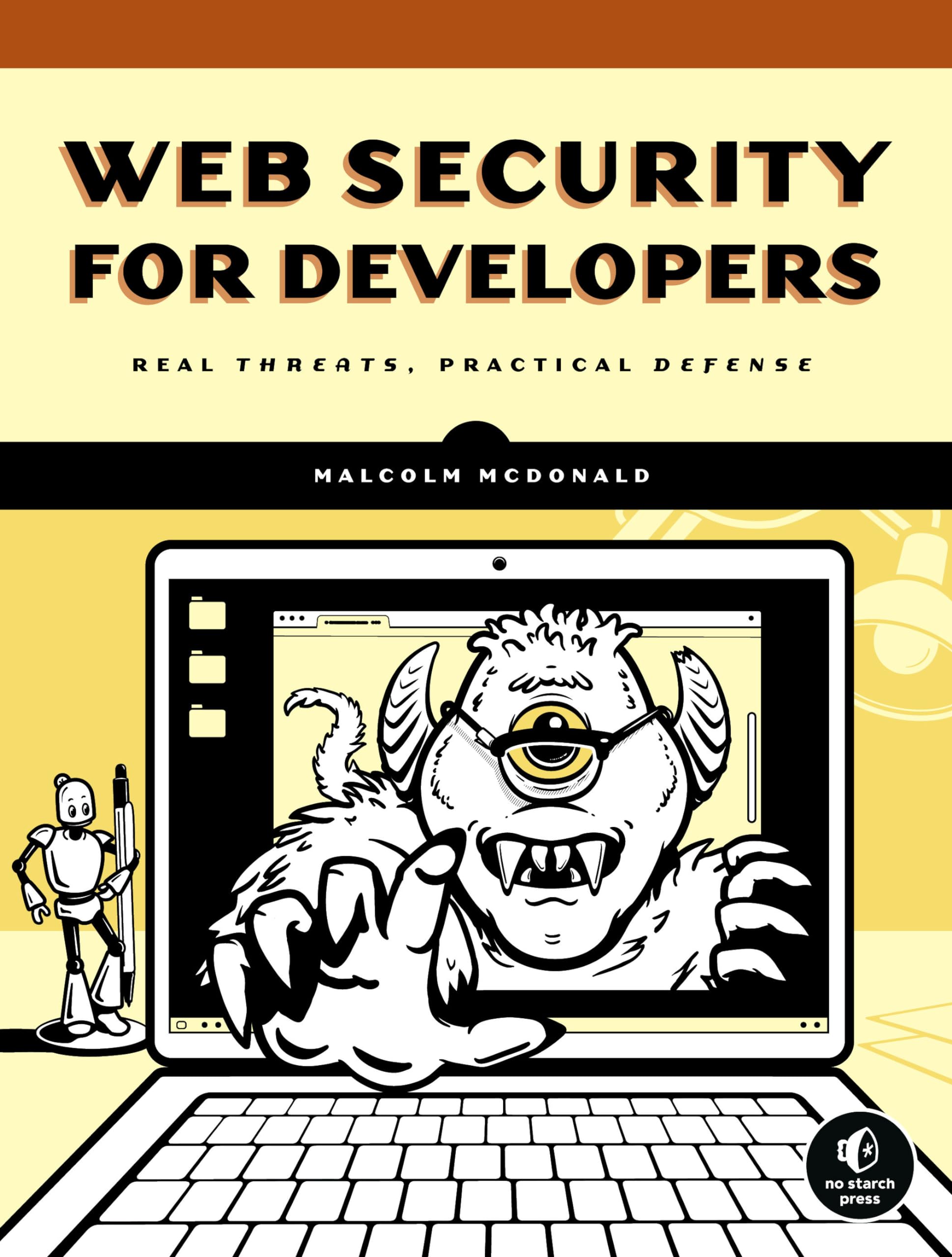 Web Security for Developers: Real Threats, Practical Defense