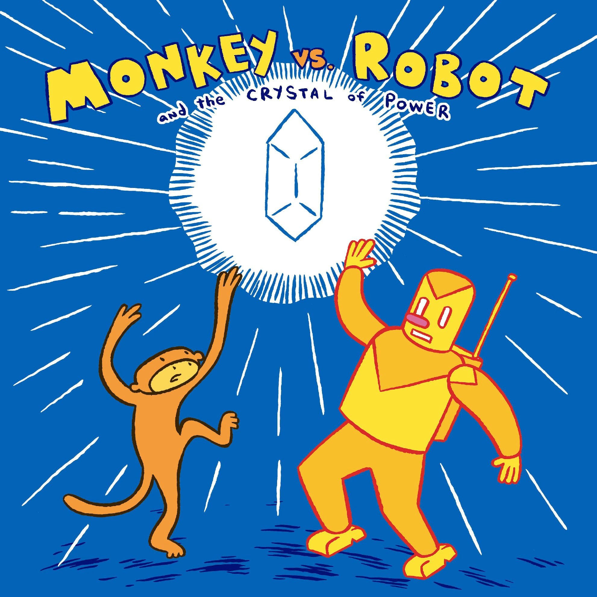 Monkey Vs. Robot & The Crystal Of Power