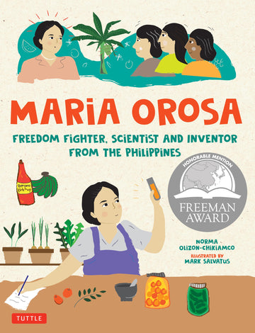 Maria Orosa Freedom Fighter: Scientist and Inventor from the Philippines