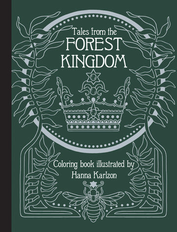 Tales from the Forest Kingdom Coloring Book (Hanna Karlzon)