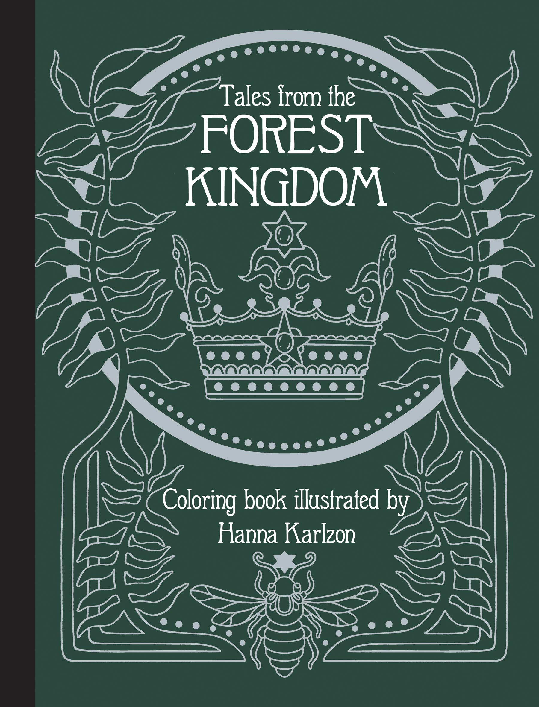Tales from the Forest Kingdom Coloring Book (Hanna Karlzon)