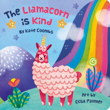 The Llamacorn Is Kind, board book
