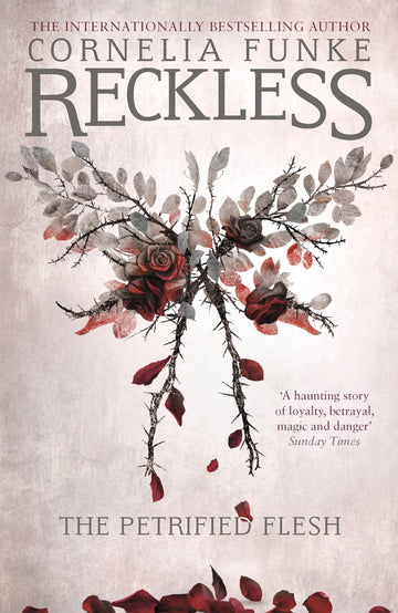 Reckless I: The Petrified Flesh (Mirrorworld Series)