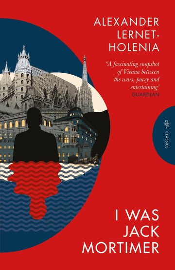 I Was Jack Mortimer (Pushkin Press Classics)