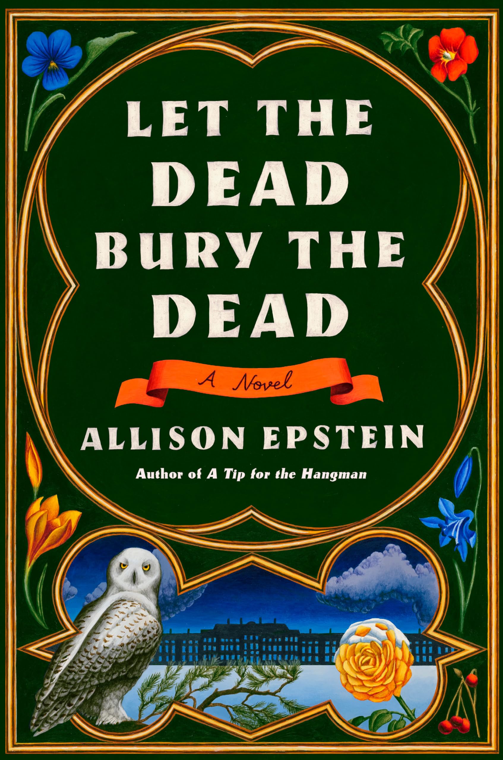Let the Dead Bury the Dead: A Novel