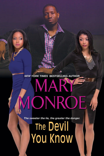 The Devil You Know (Lonely Heart, Deadly Heart)