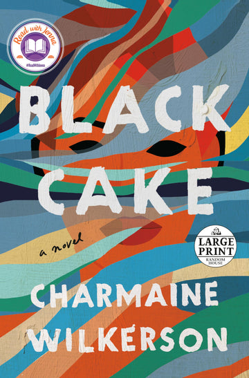 Black Cake: A Read with Jenna Pick: A Novel (Random House Large Print)