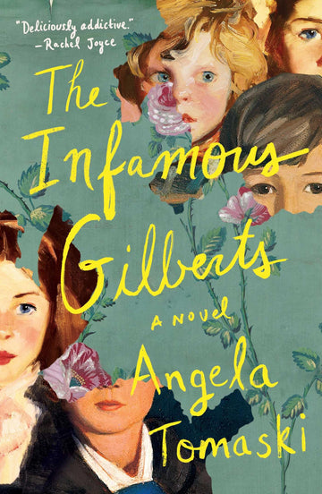 The Infamous Gilberts: A Novel