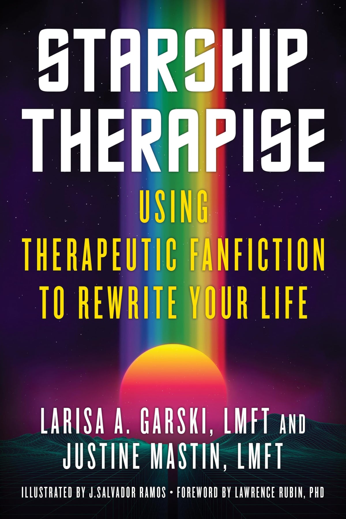 Starship Therapise: Using Therapeutic Fanfiction to Rewrite Your Life