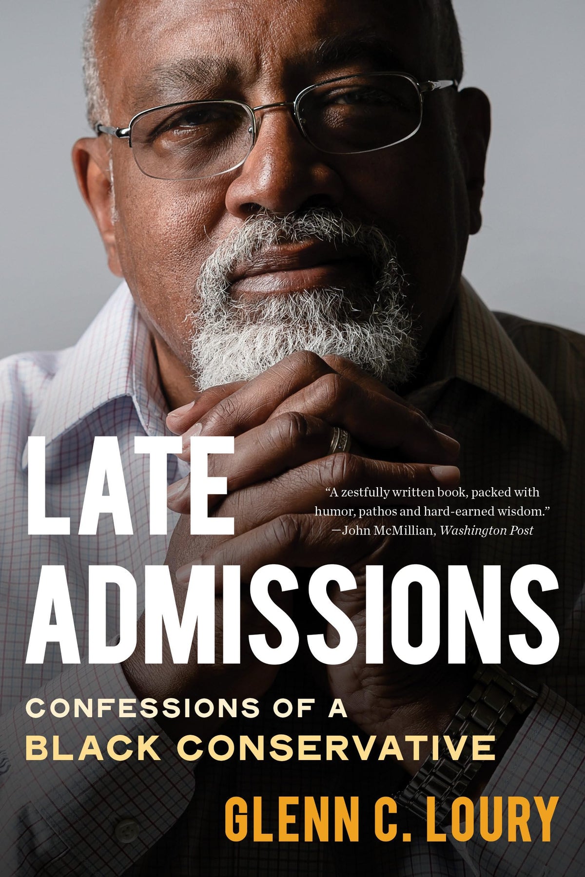 Late Admissions: Confessions of a Black Conservative
