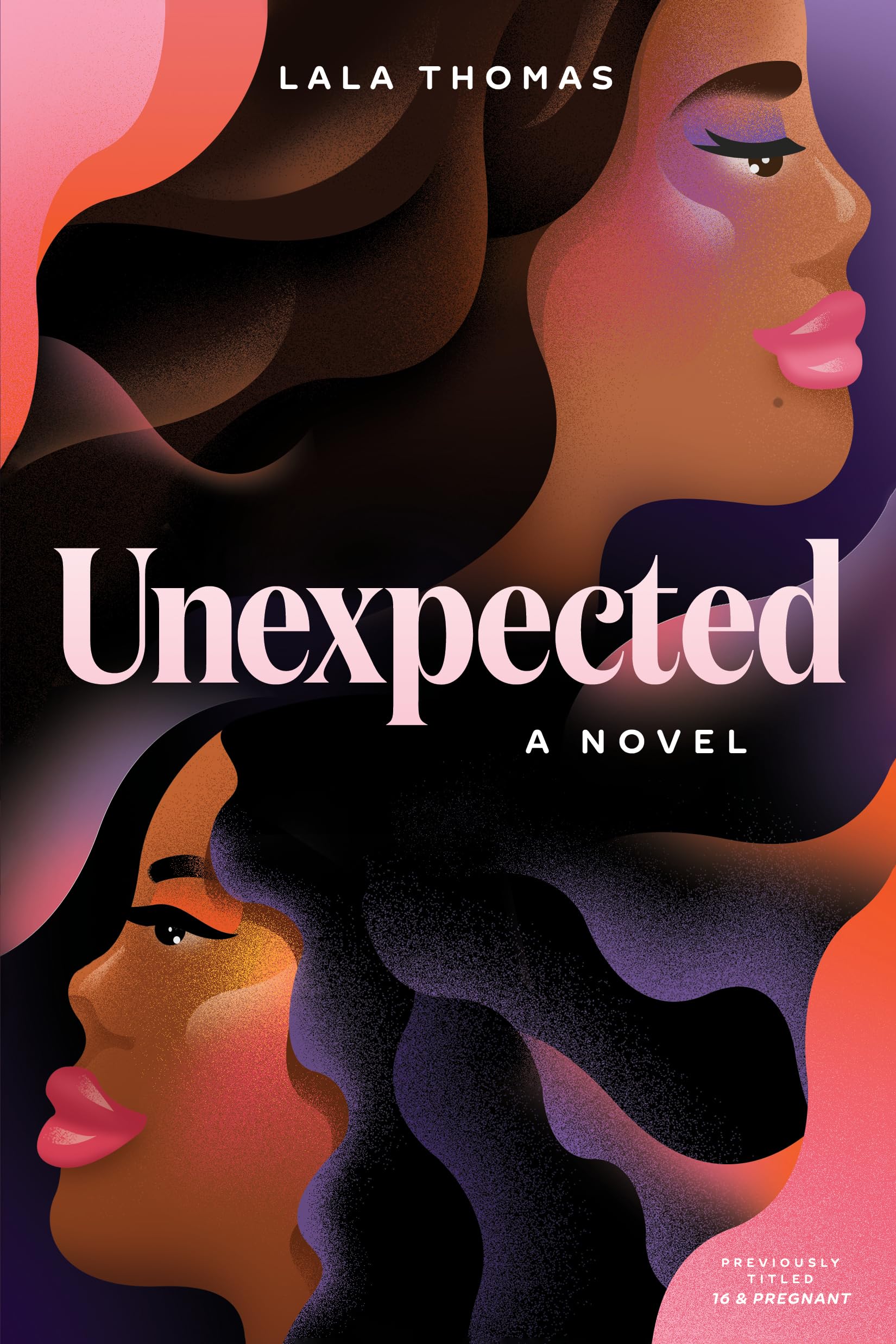 Unexpected: A Novel