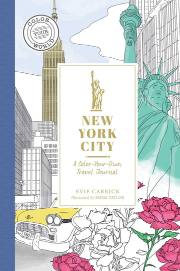 New York City: A Color-Your-Own Travel Journal (Color Your World Travel Journal Series)
