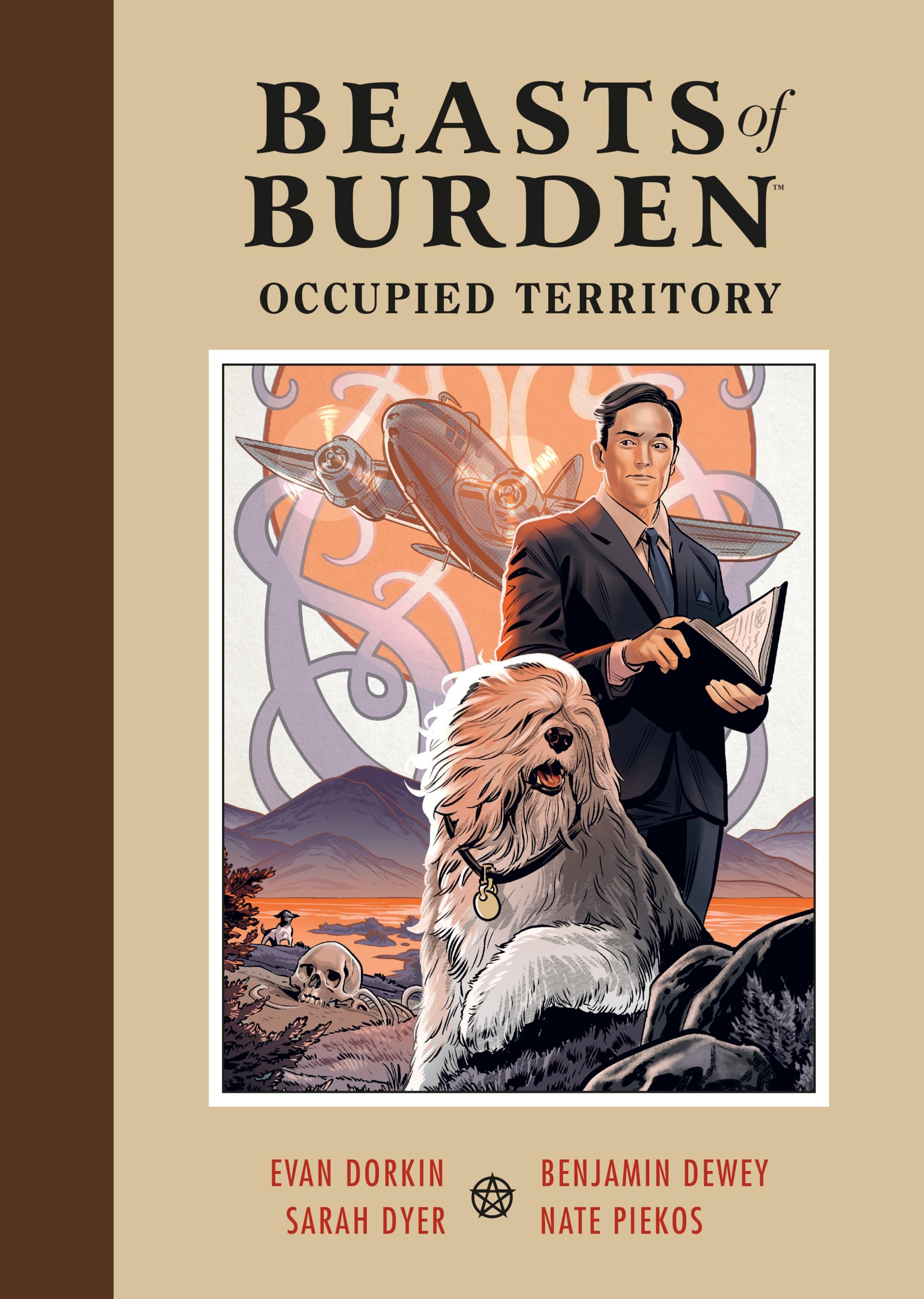 Beasts of Burden: Occupied Territory